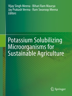 cover image of Potassium Solubilizing Microorganisms for Sustainable Agriculture